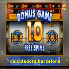 calculadora barcelona